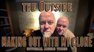the Outside - Making Out With My Clone (Official Music Video)